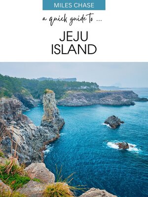 cover image of A Quick Guide to ... Jeju Island